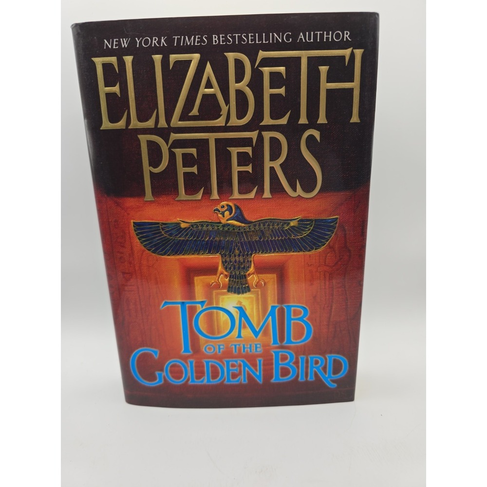 Tomb of the Golden Bird by Elizabeth Peters (2006, Hardcover) 1st Edition